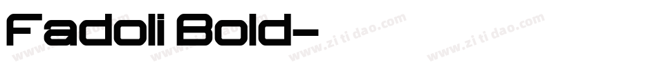 Fadoli Bold字体转换